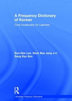 Hardcover A Frequency Dictionary of Korean: Core Vocabulary for Learners Book