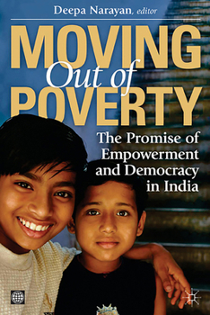 Moving Out of Poverty: The Promise of Empowerment and Democracy in India, Vol. 3