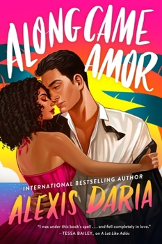 Along Came Amor - Book #3 of the Primas of Power