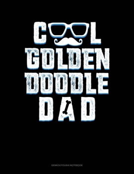 Paperback Cool Goldendoodle Dad: Genkouyoushi Notebook Book