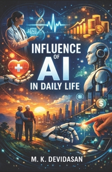 Paperback Influence of AI in Daily Life Book