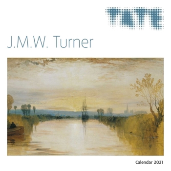 Calendar Tate - J.M.W. Turner Wall Calendar 2021 (Art Calendar) Book