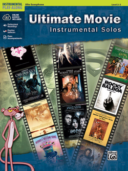 Paperback Ultimate Movie Instrumental Solos: Alto Sax, Book & Online Audio/Software/PDF Book