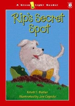 Paperback Rip's Secret Spot (Green Light Readers Level 1) Book