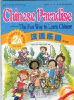Paperback Chinese Paradise Student's Book 2a (Incl. 1cd) [Chinese] Book