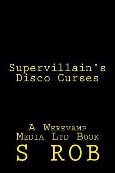 Paperback Supervillain's Disco Curses Book
