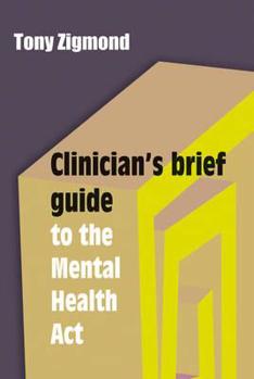 Paperback Clinician's Brief Guide to the Mental Health ACT Book