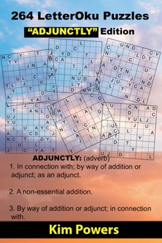 Paperback 264 LetterOku Puzzles "ADJUNCTLY" Edition: Letter Sudoku Brain Health [Large Print] Book