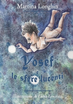 Paperback Yosef e le sfere lucenti [Italian] Book