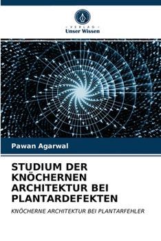 Paperback Studium Der Knöchernen Architektur Bei Plantardefekten [German] Book