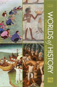 Hardcover Worlds of History, a High School Edition: A Comparative Reader Book