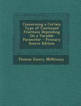 Paperback Concerning a Certain Type of Continued Fractions Depending On a Variable Parameter Book