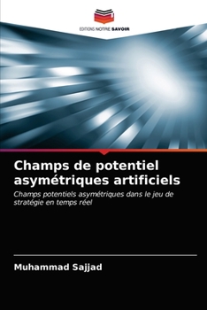 Paperback Champs de potentiel asymétriques artificiels [French] Book