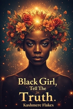 Paperback Black Girl, Tell The Truth Book