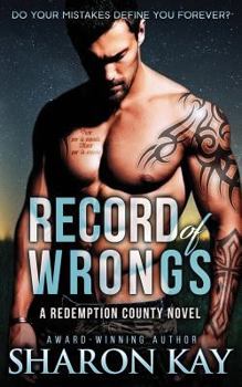 Record of Wrongs - Book #1 of the Redemption County
