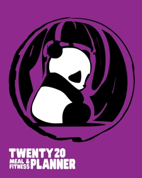 Twenty20 Meal & Fitness Planner: and Calendar | 2020 Health Tracker | Business, Professional and Personal Diary | Keep All Appointments In One Place | ... | Monday to Sunday | Big Format: 8x10 inches
