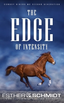 The Edge of Intensity (Second-generation Cowboy Bikers MC)