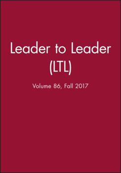 Paperback Leader to Leader (Ltl), Volume 86, Fall 2017 Book