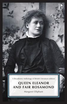 Paperback Queen Eleanor and Fair Rosamond: A Broadview Anthology of British Literature Edition Book