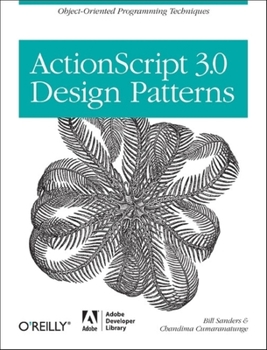 Paperback ActionScript 3.0 Design Patterns: Object Oriented Programming Techniques Book