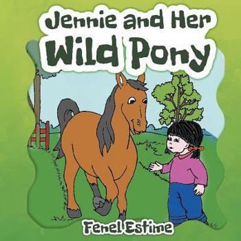 Paperback Jennie and Her Wild Pony Book