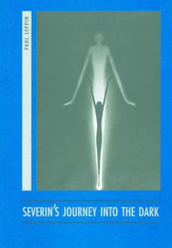 Paperback Severin's Journey Into the Dark: A Prague Ghost Story Book
