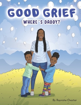 Paperback Good Grief: Where's Daddy Book