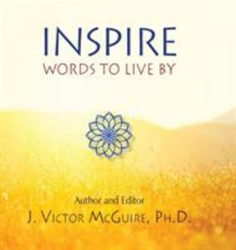 Hardcover Inspire: Words to Live By Book