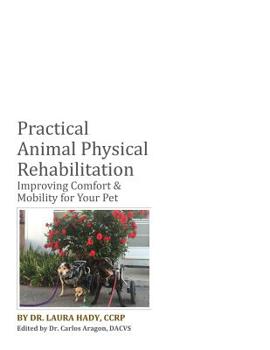 Practical Animal Physical Rehabilitation