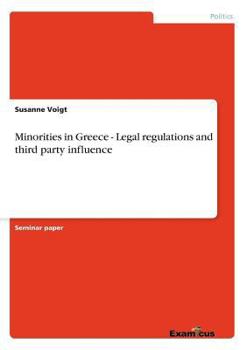 Paperback Minorities in Greece - Legal regulations and third party influence Book