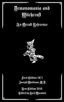 Paperback Demonomania and Witchcraft: An Occult Reference Book