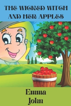 Paperback The Wicked Witch and Her Apples Book