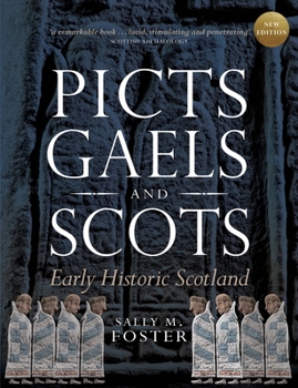 Paperback Picts, Gaels and Scots: Early Historic Scotland Book