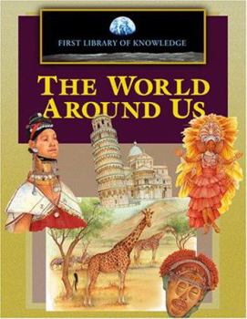 The World Around Us - Book  of the First Library Of Knowledge