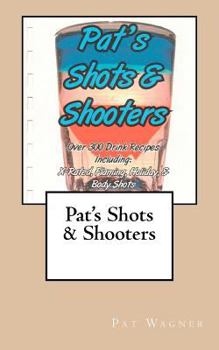 Paperback Pat's Shots & Shooters Book