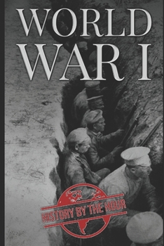 Paperback World War I: History of World War One Book