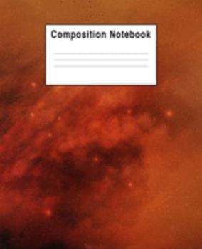 Paperback Composition Notebook: Red Space Nebula Galaxy Book