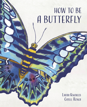 Hardcover How to Be a Butterfly Book