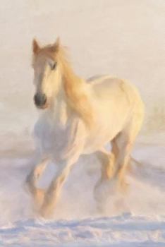 White Horse Running in the Snow - Lined Notebook with Margins: 101 Pages, Medium Ruled, 6 x 9 Journal, Soft Cover