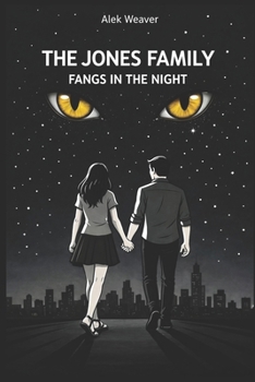 Paperback The Jones Family: Fangs in the night Book