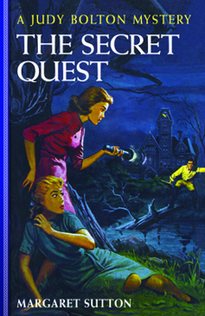The Secret Quest - Book #33 of the Judy Bolton Mysteries