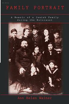 Paperback Family Portrait: A Memoir of a Jewish Family During the Holocaust Book