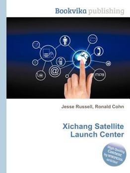 Paperback Xichang Satellite Launch Center Book