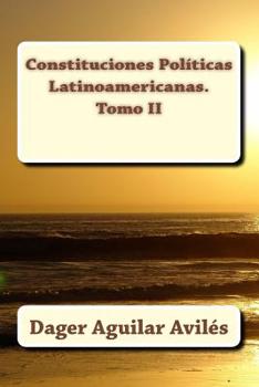 Paperback Constituciones Políticas Latinoamericanas. Tomo II [Spanish] Book