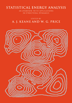 Paperback Statistical Energy Analysis: An Overview, with Applications in Structural Dynamics Book