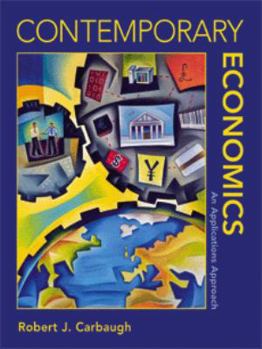 Contemporary Economics: An Applications Approach With Infotrac College Edition