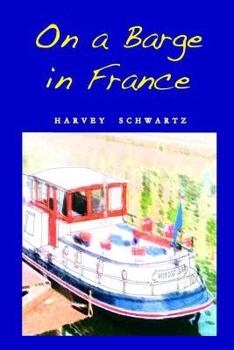 Paperback On a Barge in France Book