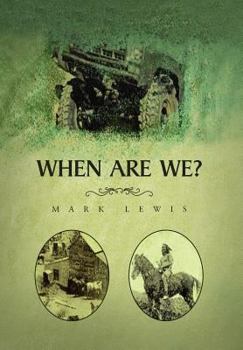 Hardcover When Are We? Book