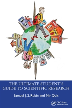 Paperback The Ultimate Student's Guide to Scientific Research Book