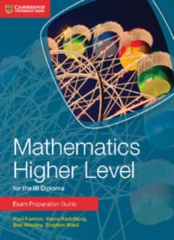 Paperback Mathematics Higher Level for the IB Diploma Exam Preparation Guide Book